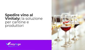 Spedire vino al Vinitaly
